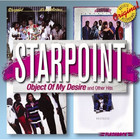 Starpoint - Object Of My Desire And Other Hits