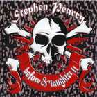 Stephen Pearcy - Before & Laughter II