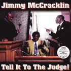 Tell It To The Judge!