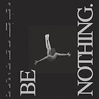 Boston Manor - Be Nothing Deluxe 10 Year