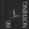 Boston Manor - Be Nothing. 10 Year Anniversary (EP)