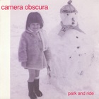 Camera Obscura - Park And Ride (CDS)