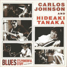 Carlos Johnson - Blues, It's Powerful Stuff