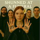 Shunned At A Funeral - Lystra