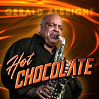 Gerald Albright - Hot Chocolate (EP)