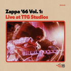 Zappa '66 Vol. 1: Live At Ttg Studios