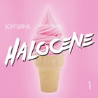 Halocene - Soft Serve Vol. 1