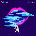 Noah Kahan - Come Down (CDS)