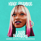 Keke Palmer - I Love Boosters (Original Motion Picture Soundtrack) (EP)