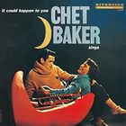 Chet Baker - It Could Happen To You - U
