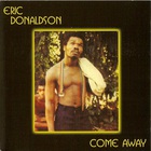 Eric Donaldson - Come Away (Vinyl)