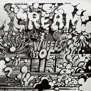 Wheels Of Fire (Super Deluxe Edition) CD1