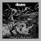 Desire - Cry At The Sky (Vinyl)
