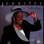 Jennifer Holliday - On & On
