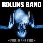 Rollins Band - Come In & Burn
