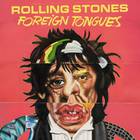 The Rolling Stones - Foreign Tongues