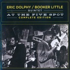 At The Five Spot (Complete Edition) (With Booker Little Quintet) CD2