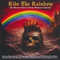 VA - Ride The Rainbow - The Ultimate Tribute To Ritchie Blackmore's Rainbow
