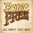 Home Free - All About That Bass (CDS)