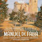 Manuel De Falla: El Sombrero De Tres Picos, El Amor Brujo, Homenajes