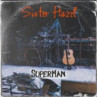Sister Hazel - Superman (Live From The Jammer) (CDS)