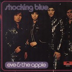 Shocking Blue - Eve & The Apple (Vinyl)