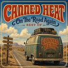 Canned Heat - On The Road Again - Best Of