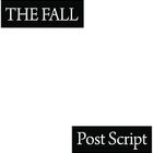 The Fall - Post Script the Final Studio Album From the Fall