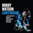 Bobby Watson - Continuum