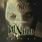 Ill Niño - Beast Inside (CDS)