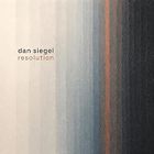 Dan Siegel - Resolution - Dan Siegel
