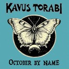 Kavus Torabi - October By Name