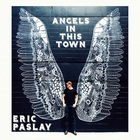 Eric Paslay - Angels In This Town (CDS)