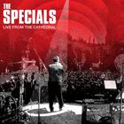 The Specials - Live From The Cathedral CD1