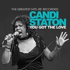 Candi Staton - You Got the Love: The Greatest Hits