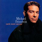 Michael Feinstein - Such Sweet Sorrow