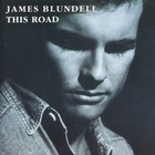 James Blundell - This Road
