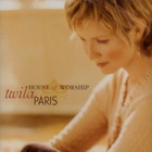 Twila Paris - House Of Worship