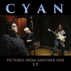 Cyan - Pictures From Another Side (Remixed And Live)