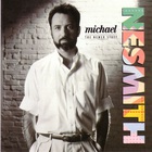 Michael Nesmith - The Newer Stuff
