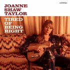 Joanne Shaw Taylor - Tired Of Being Right (EP)