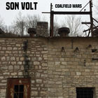 Son Volt - Coalfield Wars (CDS)