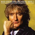 Rod Stewart - Greatest Hits, Vol. 3