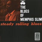 Memphis Slim - Steady Rolling Blues (Vinyl)