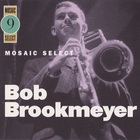 Bob Brookmeyer - Mosaic Select CD1