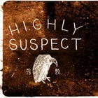 Highly Suspect - The First Offense (EP)