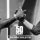 No One Told Us (Feat. Leon Thomas & Fetty Wap) (Extended Version) (CDS)