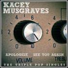Kacey Musgraves - Apologize + See You Again (Acoustic) (CDS)