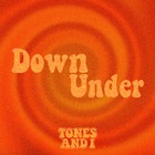 Tones And I - Down Under (CDS)