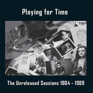 The Unreleased Sessions 1984-1989
